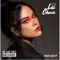Lili Chan - Wabi Sabi EP