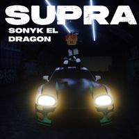 Sonyk El Dragón - Supra
