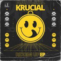 Krucial - Riddim Up EP