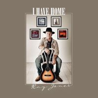 Ray Jones - I Have Home