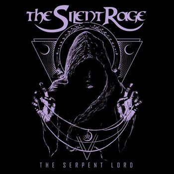 The Silent Rage - The Serpent Lord