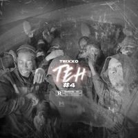 Trixxo - Teh 4 (Explicit)