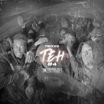 Trixxo - Teh 4 (Explicit)