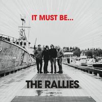 The Rallies - It Must Be Love