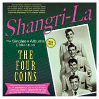 The Four Coins - Shangri-La: The Singles & Albums Collection 1954-62