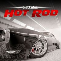 Pettidee - Hot Rod