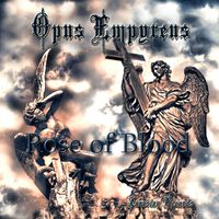 Opus Empyreus - Rose of Blood