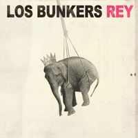 Los Bunkers - Rey