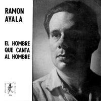 Ramón Ayala El Mensú - El hombre que canta al hombre (1964 - Remasterizado)