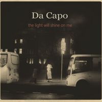 Da Capo - The light will shine on me