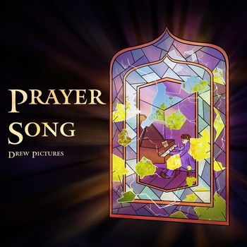 Drew Pictures - Prayer Song