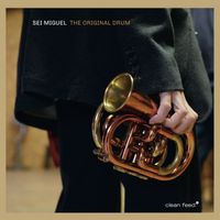 Sei Miguel - The Original Drum