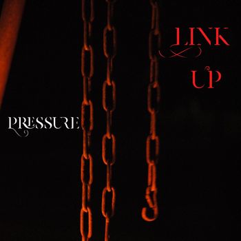 Pressure - Link Up (Explicit)