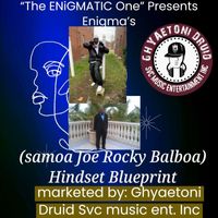 Enigma - (Samoa Joe Rocky Balboa) Hindset Blueprint (Explicit)