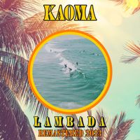 Kaoma - Lambada (Remastered 2023)