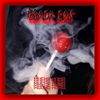 Black Cat - Mucho Humo (Explicit)