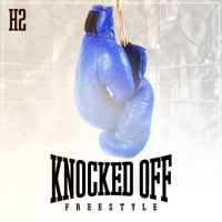 H2 - KNOCKED OFF FREE STYLE