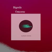 Bigmile - Outcome
