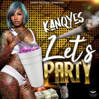 Kanqyes - Let's Party