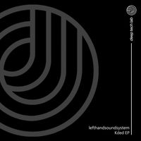 lefthandsoundsystem - Kded EP