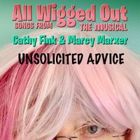Cathy Fink & Marcy Marxer - Unsolicited Advice