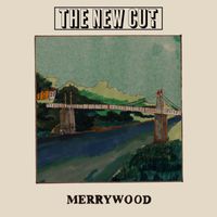 The New Cut - Merrywood (Explicit)