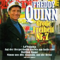 Freddy Quinn - Große Freiheit Nr. 7 - Neuaufnahmen