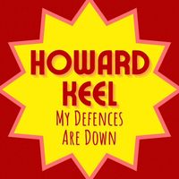 Howard Keel - My Defences Are Down