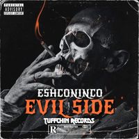 Eshconinco - Evilside (Explicit)