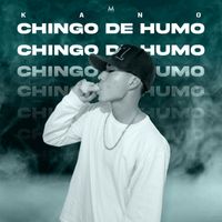 Kano - Chingo de Humo (Explicit)