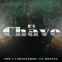 Los 3 Caballeros - El Chavo