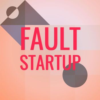 Various Artists - Fault Startup