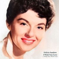 Felicia Sanders - I Wish You Love (Analog Source Remaster 2023)