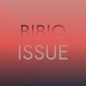 Various Artists - Bibio Issue