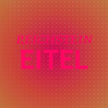 Various Artists - Reichstein Eitel
