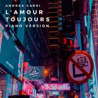 Andrea Carri - L'Amour Toujours (Piano Version)