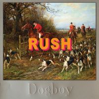 Dogboy - Rush