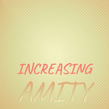 Various Artists - Increasing Amity