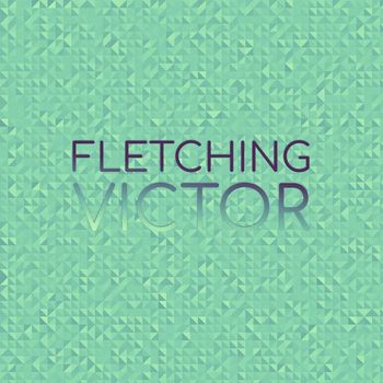 Various Artists - Fletching Victor