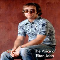 Elton John - The Voice of Elton John