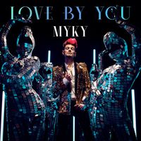 Myky - Love by you