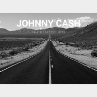 Johnny Cash, The Tennessee Two - Johnny Cash - The Greatest Hits