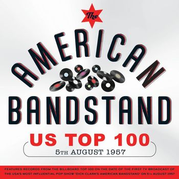 Various Artists - The American Bandstand US Top 100 5th August 1957