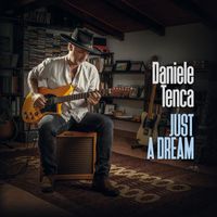 Daniele Tenca - Just a Dream (Explicit)