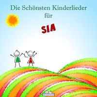 Kiddi Media feat. Nadia Mazza - Die Schönsten Kinderlieder für SIA (Personalisiert)