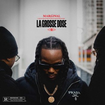 Marginal - La Grosse Dose (Explicit)