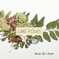 Lake Folks - Someone Else's Dreams