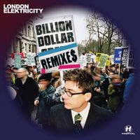 London Elektricity - Billion Dollar Gravy (Watch the Ride Remix)