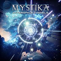 Mystika - Hyperspace Tunnels