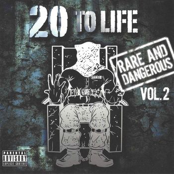 Various Artists - 20 To Life: Rare and Dangerous, Vol. 2 (Explicit)